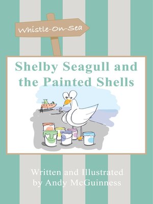 cover image of Shelby Seagull and the Painted Shells